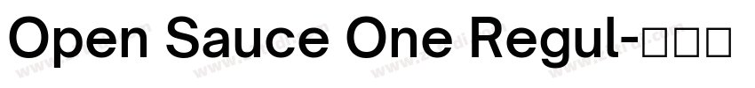 Open Sauce One Regul字体转换